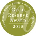 2013 Registered Master Builders House of the Year Gold Reserve Award badge.
