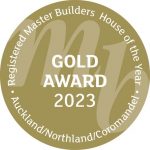 2023 Registered Master Builders House of the Year Gold Award badge for the Auckland, Northland, and Coromandel regions, signifying excellence.